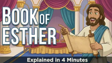 Esther, explained in four minutes